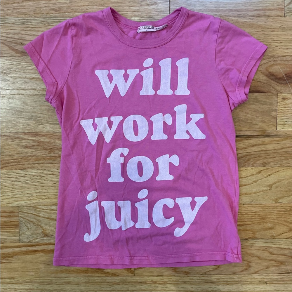 Y2K Juicy Couture Will Work For Juicy Pink Tee
